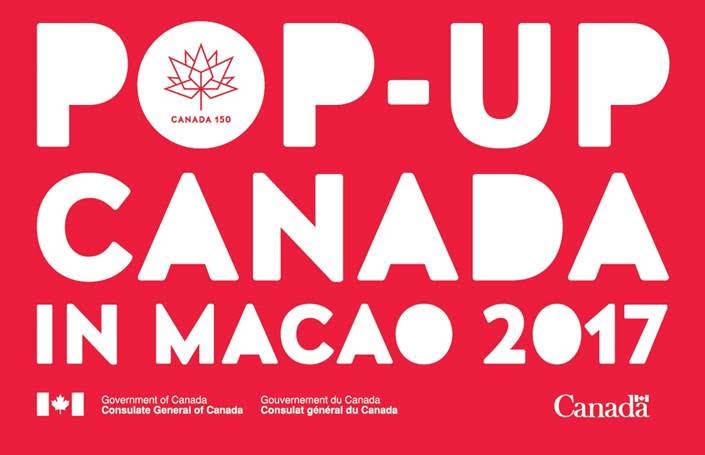 Pop-Up Canada! Strengthens Canada-Macao Ties